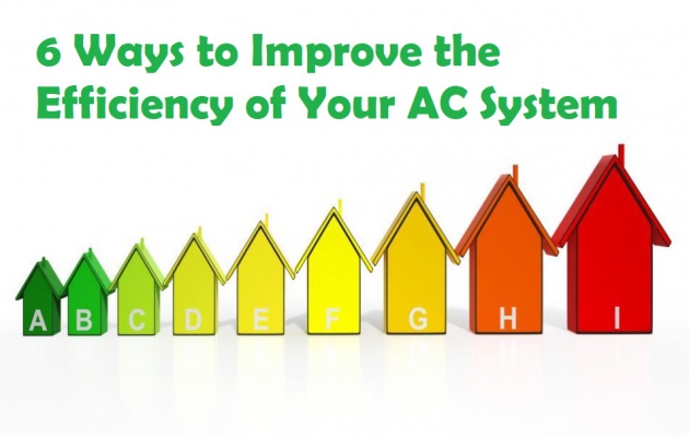 6 Ways to Improve the Efficiency of Your AC System