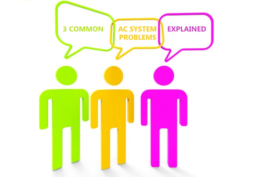 3 Common AC System Problems Explained Around the Clock