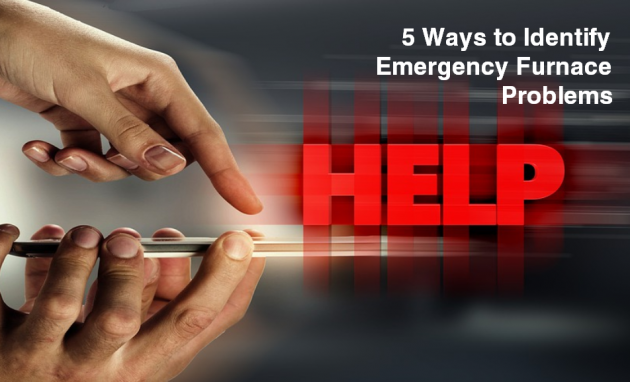 5 Ways to Identify Emergency Furnace Problems