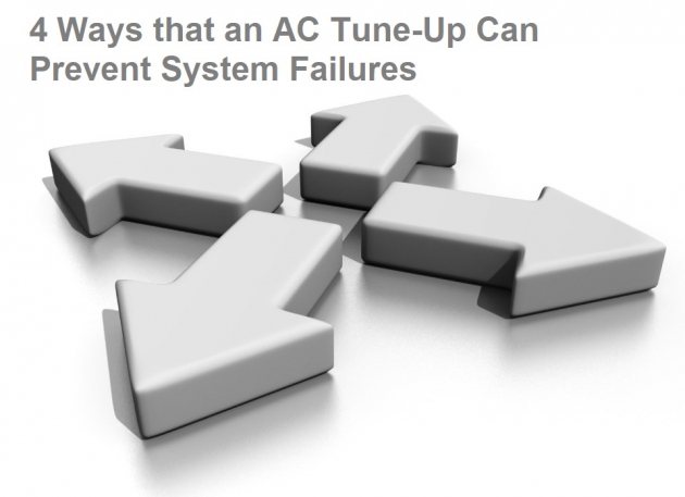4 Ways that an AC Tune-Up Can Prevent System Failures