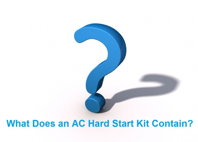 What Does an AC Hard Start Kit Contain?