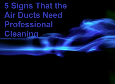 5 Signs That the Air Ducts Need Professional Cleaning