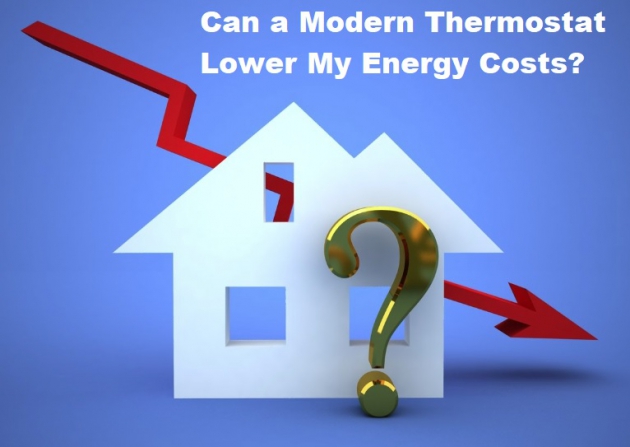 Can a Modern Thermostat Lower My Energy Costs?