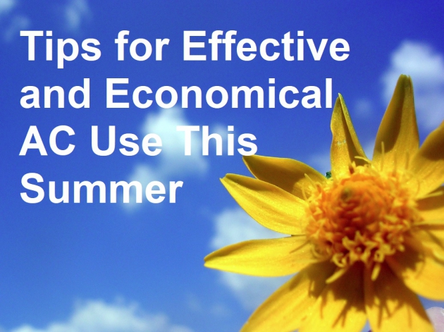 Tips for Effective and Economical AC Use This Summer