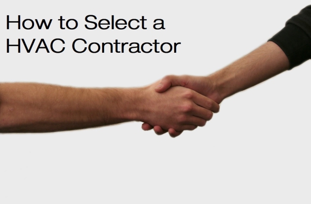 How to Select a HVAC Contractor?