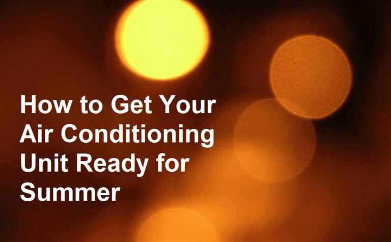 How to Get Your Air Conditioning Unit Ready for Summer - Around The Clock